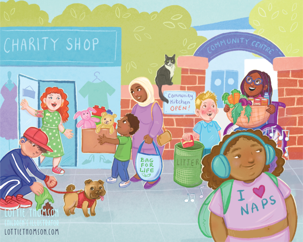 An illustration from the book Find Your Fabulous by Vie Portland, illustrated by Lottie Thomson. The illustration shows ways people can be kind to other people and themselves. It shows a street scene with a charity shop and community centre. People are donating toys and food, putting litter in the bin, practicing self care by listening to music and picking up dog poop!